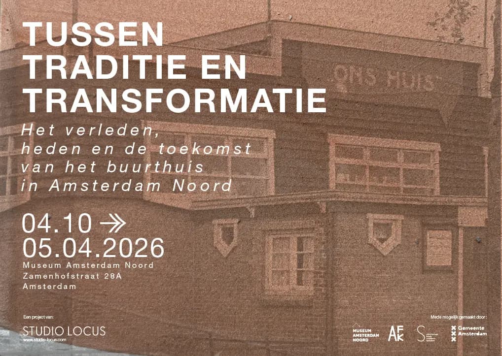 Tussen Traditie en Transformatie, over het buurthuis in Amsterdam-Noord